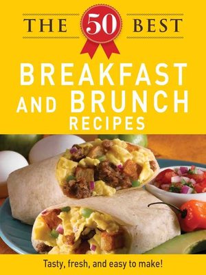 cover image of The 50 Best Breakfast and Brunch Recipes